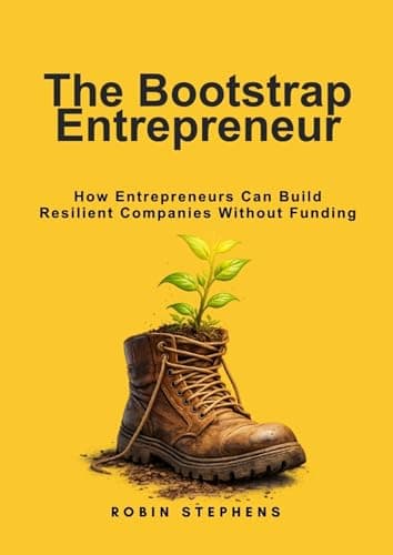 The Bootstrap Entrepreneur
