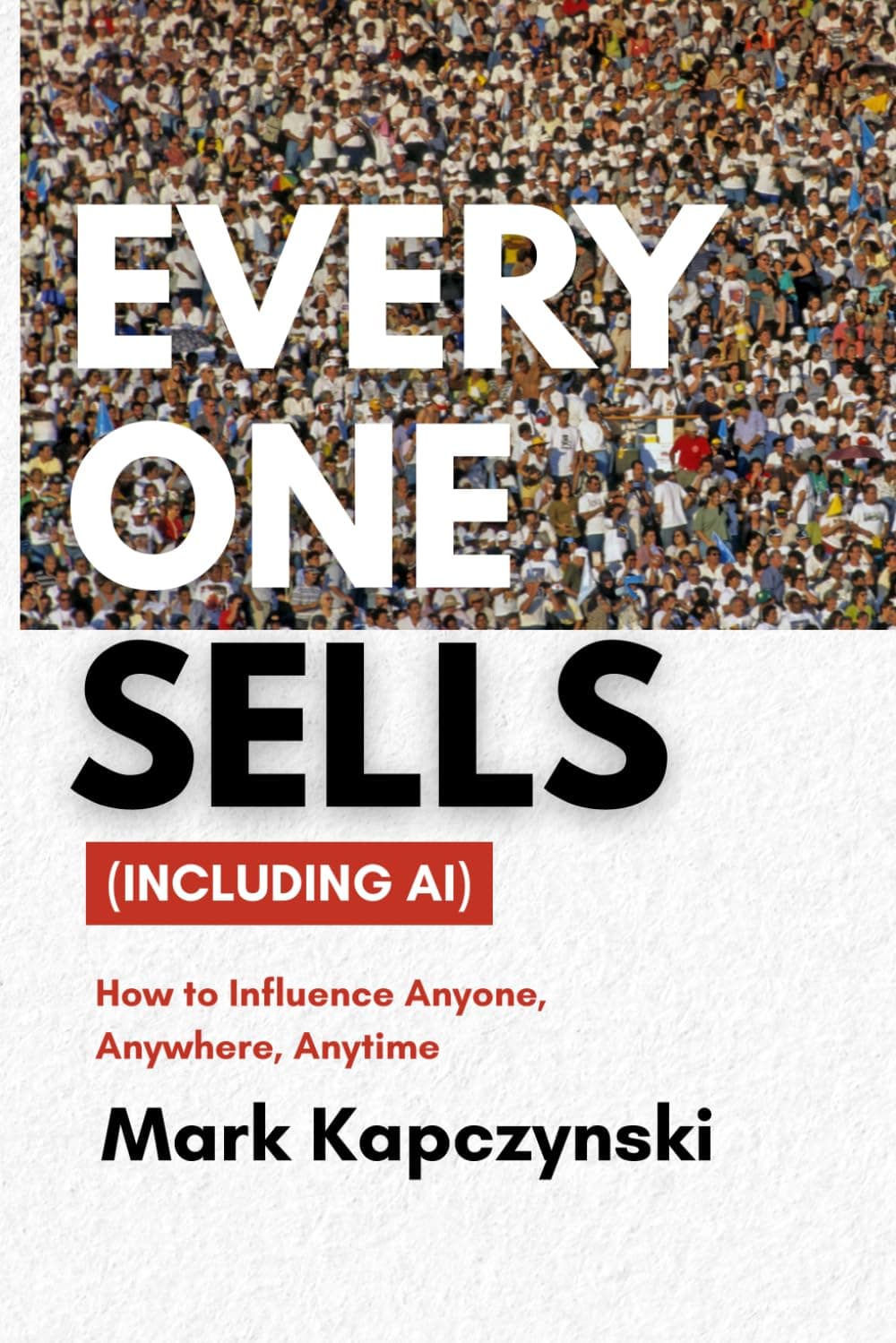 Everyone Sells (Including AI)