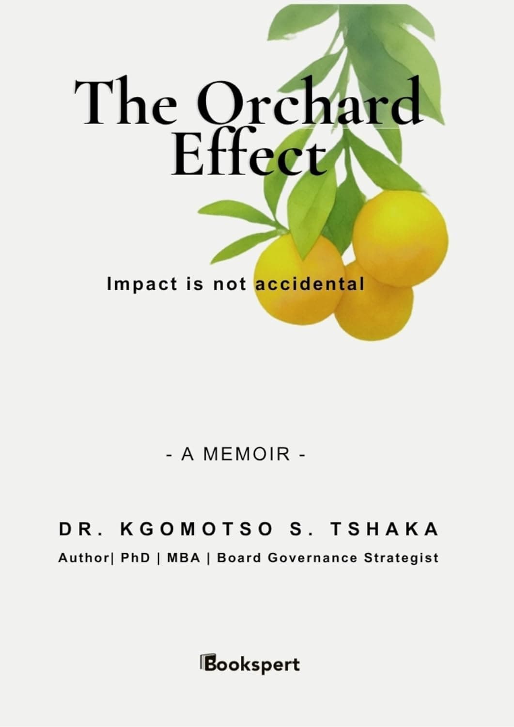 The Orchard Effect — Dr. Kgomotso S. Tshaka