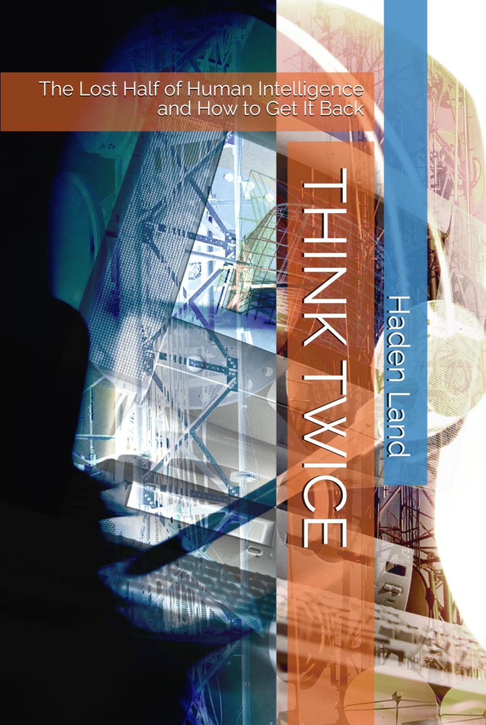 Think Twice — Haden Land