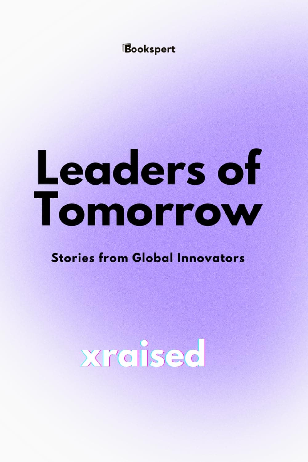 Xraised TV — Xraised